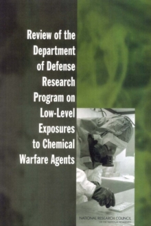 Image for Review of the Department of Defense Research Program on Low-Level Exposures to Chemical Warfare Agents