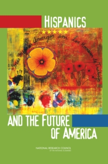 Image for Hispanics and the Future of America