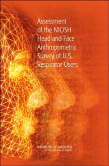 Image for Assessment of the NIOSH Head-and-Face Anthropometric Survey of U.S. Respirator Users