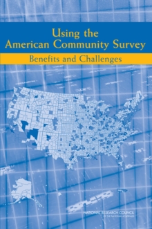 Image for Using the American Community Survey : Benefits and Challenges