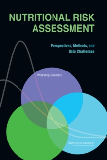 Image for Nutritional risk assessment: perspectives, methods, and data challenges : workshop summary