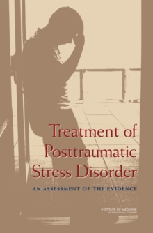 Image for Treatment of posttraumatic stress disorder: an assessment of the evidence