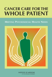 Image for Cancer care for the whole patient: meeting psychosocial health needs