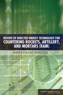 Image for Review of Directed Energy Technology for Countering Rockets, Artillery, and Mortars (RAM) : Abbreviated Version