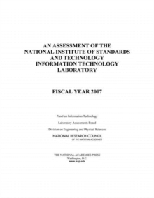Image for An Assessment of the National Institute of Standards and Technology Center for Neutron Research : Fiscal Year 2007