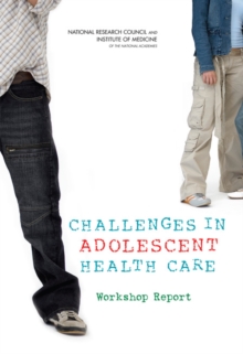 Image for Challenges in Adolescent Health Care : Workshop Report