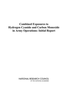 Image for Combined Exposures to Hydrogen Cyanide and Carbon Monoxide in Army Operations