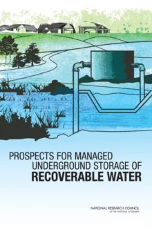 Prospects for Managed Underground Storage of Recoverable Water