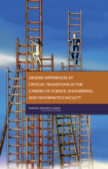 Image for Gender Differences at Critical Transitions in the Careers of Science, Engineering, and Mathematics Faculty