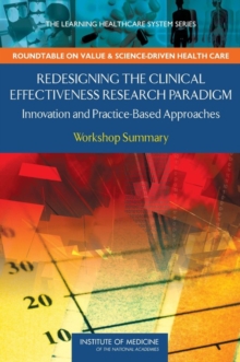 Image for Redesigning the Clinical Effectiveness Research Paradigm