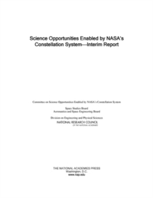 Image for Science opportunities enabled by NASA's constellation system: interim report