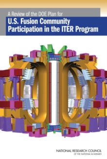 Image for A review of the DOE plan for U.S. fusion community participation in the ITER program