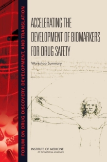 Image for Accelerating the Development of Biomarkers for Drug Safety