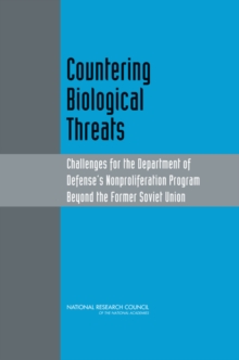 Image for Countering Biological Threats : Challenges for the Department of Defense's Nonproliferation Program Beyond the Former Soviet Union