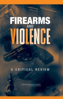 Image for Firearms and violence: what do we know?