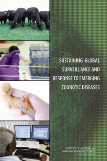 Image for Sustaining global surveillance and response to emerging zoonotic diseases