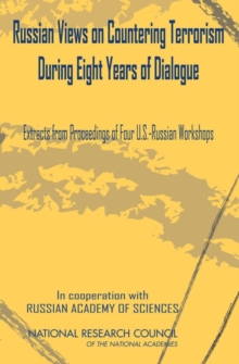 Image for Russian Views on Countering Terrorism During Eight Years of Dialogue : Extracts from Proceedings of Four Workshops