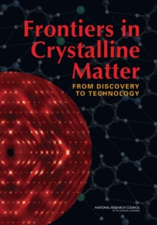Image for Frontiers in Crystalline Matter : From Discovery to Technology