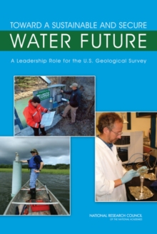 Image for Toward a sustainable and secure water future: a leadership role for the U.S. Geological Survey