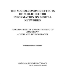 Image for The Socioeconomic Effects of Public Sector Information on Digital Networks