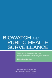 Image for BioWatch and public health surveillance: evaluating systems for the early detection of biological threats