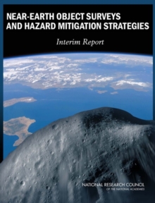 Image for Near-earth object surveys and hazard mitigation strategies: interim report