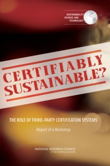 Image for Certifiably sustainable?  : the role of third-party certification systems