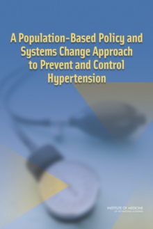 Image for A Population-Based Policy and Systems Change Approach to Prevent and Control Hypertension