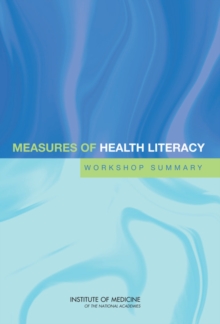 Image for Measures of Health Literacy: Workshop Summary