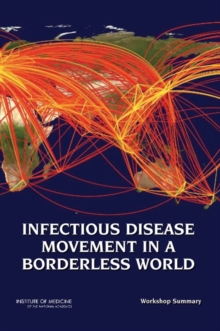 Image for Infectious Disease Movement in a Borderless World: Workshop Summary