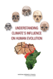 Image for Understanding Climate's Influence on Human Evolution