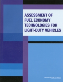 Image for Assessment of fuel economy technologies for light-duty vehicles