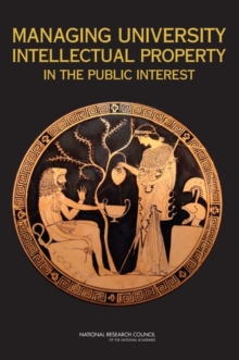 Image for Managing university intellectual property in the public interest