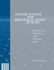 Image for Sensor Systems for Biological Agent Attacks: Protecting Buildings and Military Bases