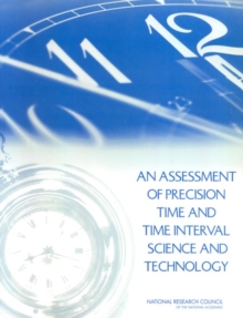 Image for Assessment of Precision Time and Time Interval Science and Technology