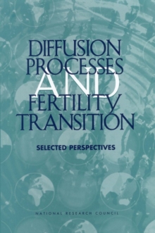 Image for Diffusion Processes and Fertility Transition: Selected Perspectives
