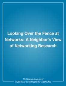 Image for Looking Over the Fence at Networks: A Neighbor's View of Networking Research