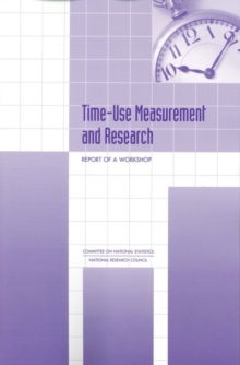 Image for Time-Use Measurement and Research: Report of a Workshop