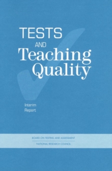 Image for Tests and Teaching Quality: Interim Report