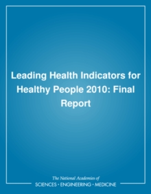 Image for Leading Health Indicators for Healthy People 2010: Final Report