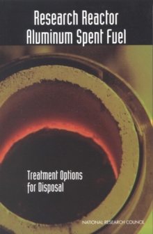 Image for Research reactor aluminum spent fuel: treatment options for disposal.