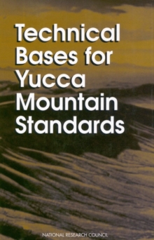 Image for Technical Bases for Yucca Mountain Standards
