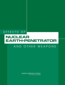 Image for Effects of Nuclear Earth-Penetrator and Other Weapons