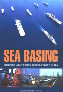 Image for Sea Basing: Ensuring Joint Force Access from the Sea