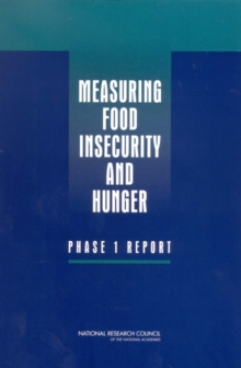 Image for Measuring Food Insecurity and Hunger: Phase 1 Report