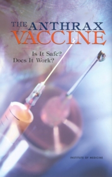 Image for Anthrax Vaccine: Is It Safe? Does It Work?