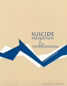 Image for Suicide Prevention and Intervention: Summary of a Workshop