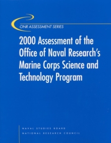 Image for 2000 Assessment of the Office of Naval Research's Marine Corps Science and Technology Program