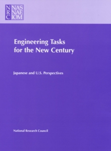 Image for Engineering Tasks for the New Century: Japanese and U.S. Perspectives