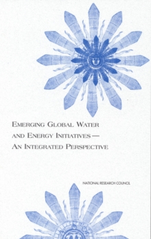 Image for Emerging Global Water and Energy Initiatives--An Integrated Perspective